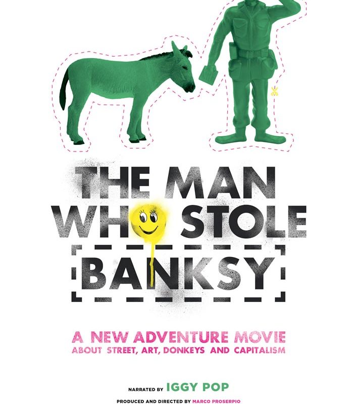 The Man Who Stole Banksy Poster